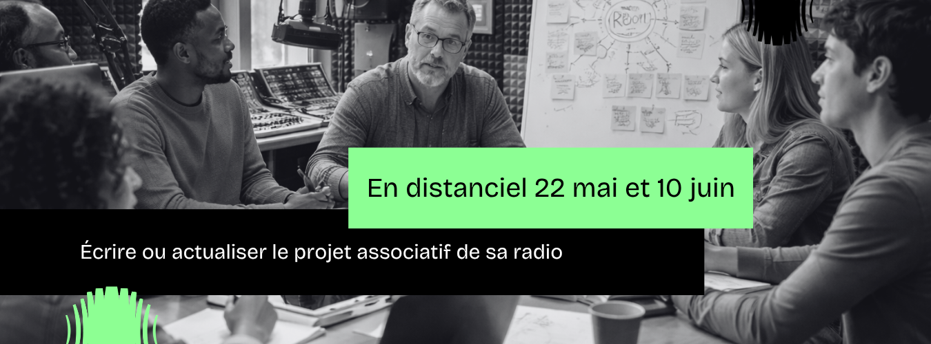 Écrire ou actualiser le projet associatif de sa radio