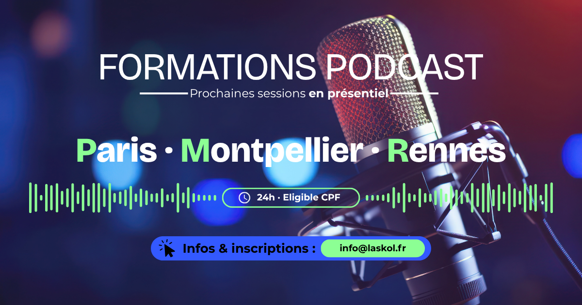 Formation podcast : encore quelques places